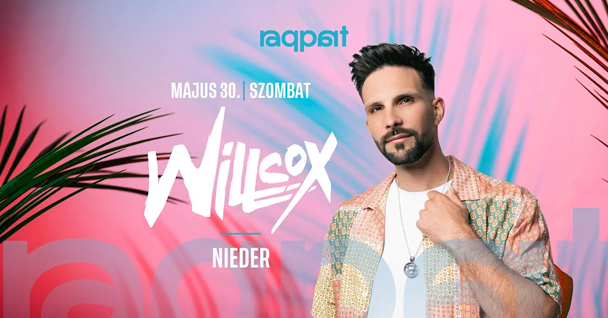 WILLCOX 05.30 koncert Budapesten (Raqpart)