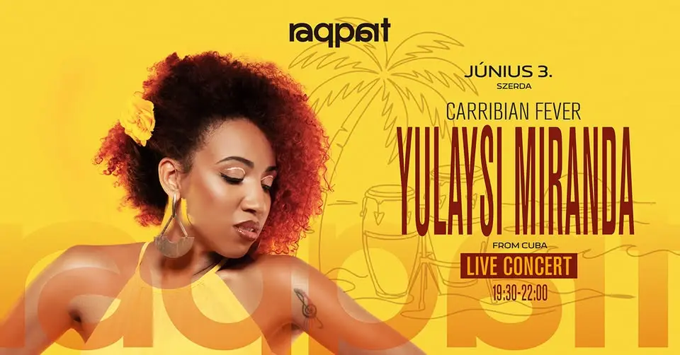 YULAYSI MIRANDA Live 06.03. koncert Budapesten (Raqpart)