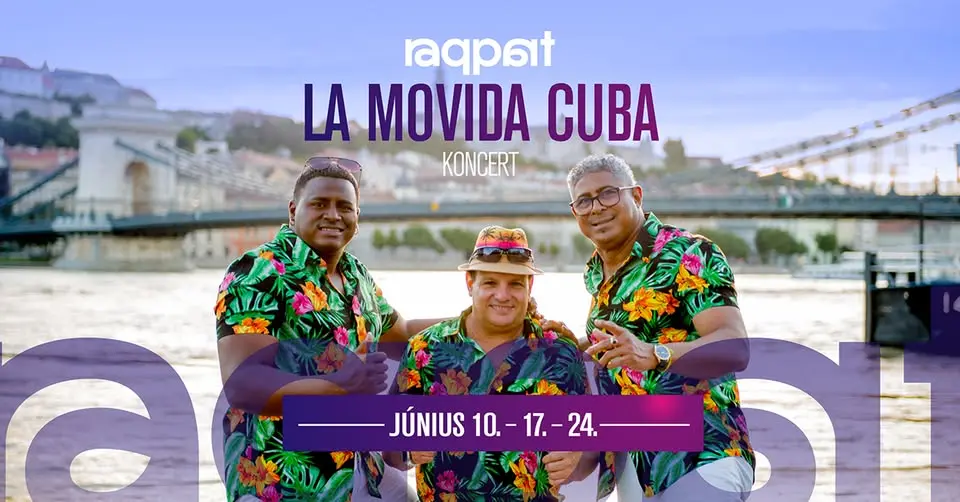 La Movida Cuba koncert 06.17. koncert Budapesten (Raqpart)