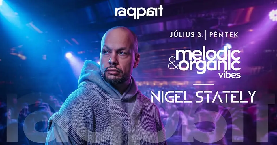 NIGEL STATELY 07.03. - Melodic & Organci Vibes koncert Budapesten (Raqpart)