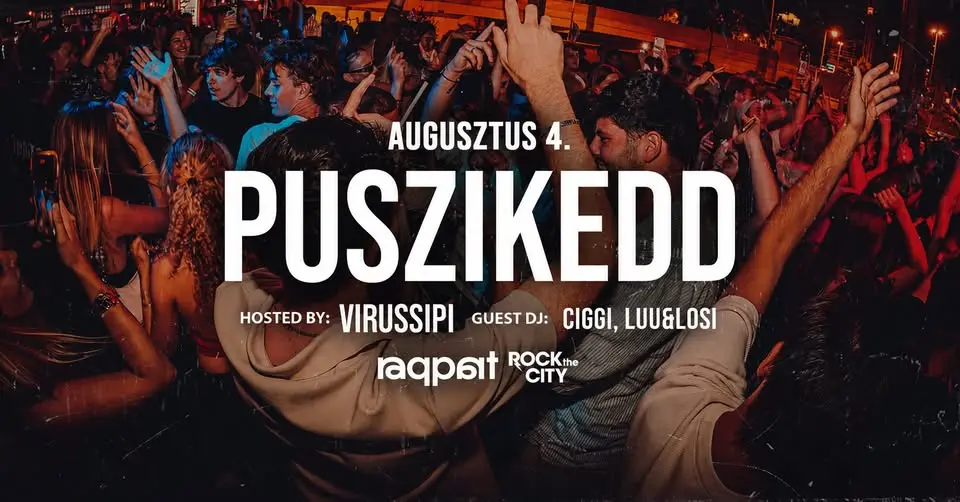 PUSZIKEDD MINDEN HÉTEN, A RAQPARTON! koncert Budapesten (Raqpart)