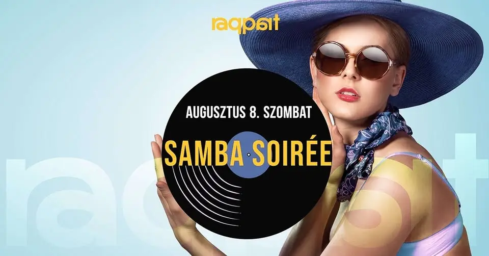 SAMBA SOIRÉE 08.08. szabadtéri koncert Budapesten