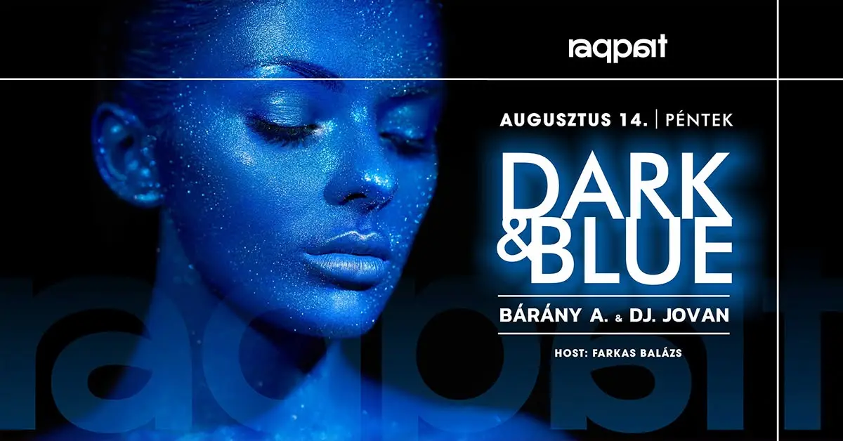 DARK & BLUE 08.14. koncert Budapesten (Raqpart)