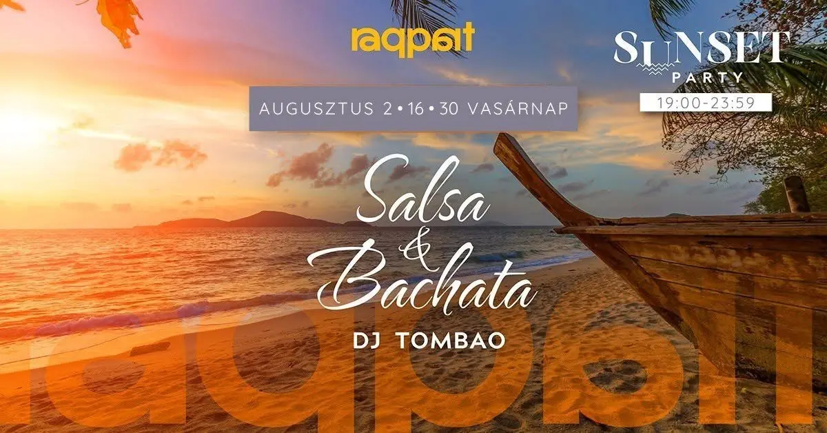SALSA & BACHATA Sunset Party 08.16 koncert Budapesten (Raqpart)