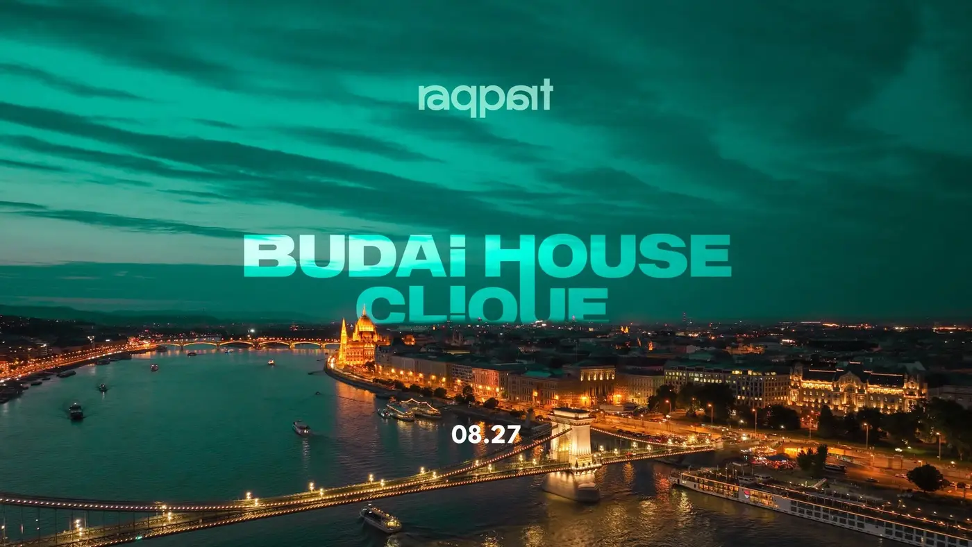 Budai House Clique • 08/27 koncert Budapesten (Raqpart)