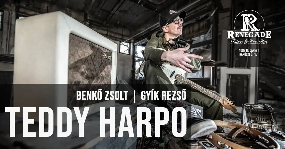 Teddy Harpo | Benkő Zsolt | Gyík Rezső koncert