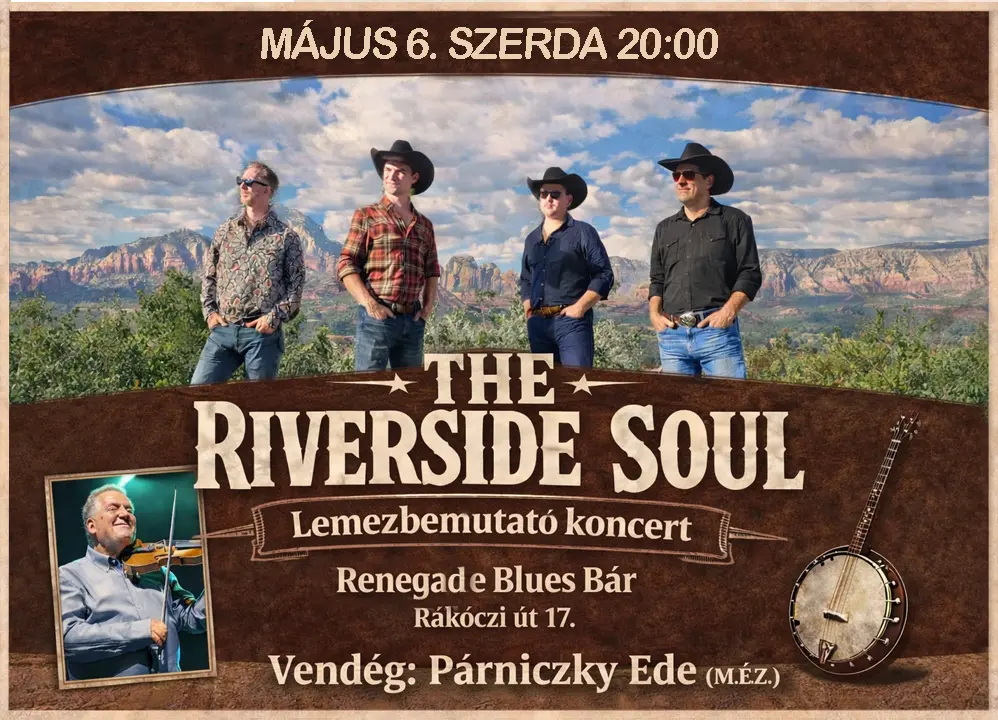 IDŐPONTVÁLTOZÁS!!! The Riverside Soul / Renegade Bar: LErock koncert Budapesten