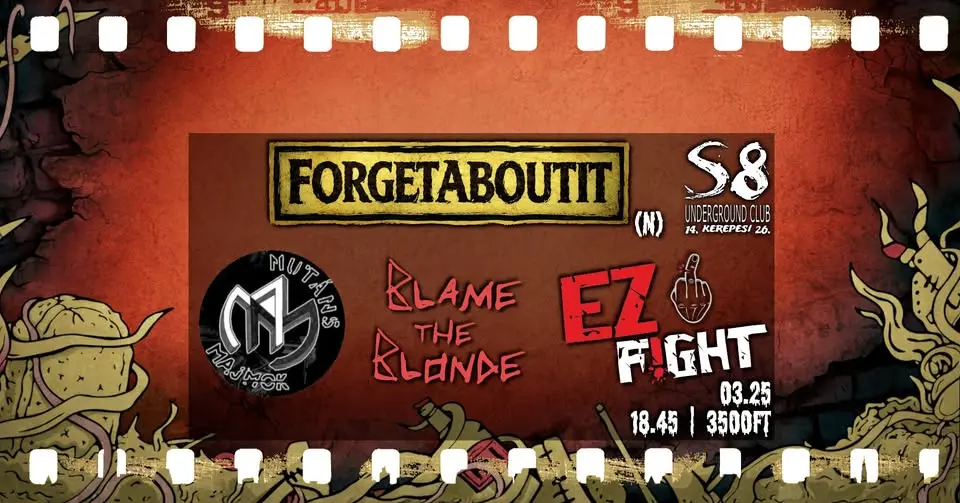 Forgetaboutit [N] | Blame the Blonde | EZ Fight | Mutáns Majmok