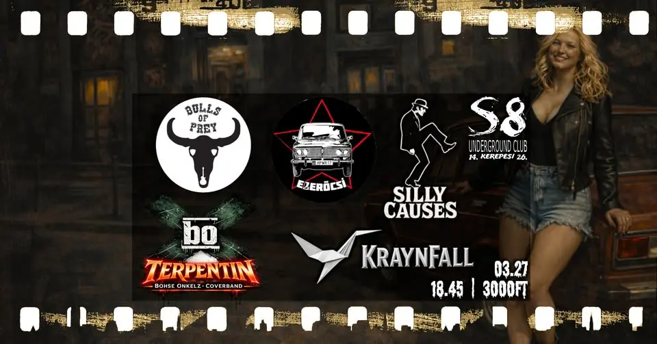 Ezeröcsi | Bulls of Prey | Silly Causes | KraynFall | Terpentin [Böhse Onkelz]