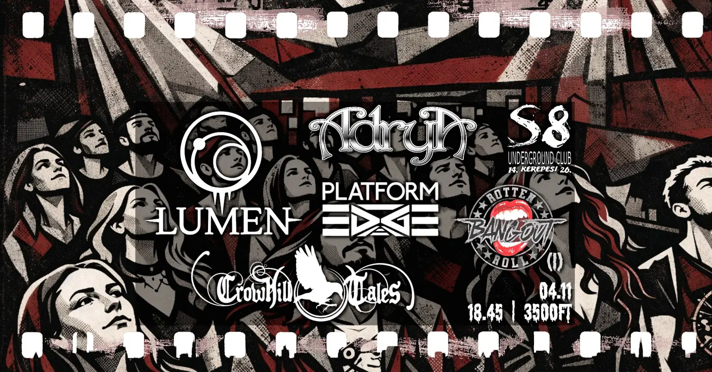 Lumen | Platform Edge | Adrya | Crowhill Tales | BangOut [I]