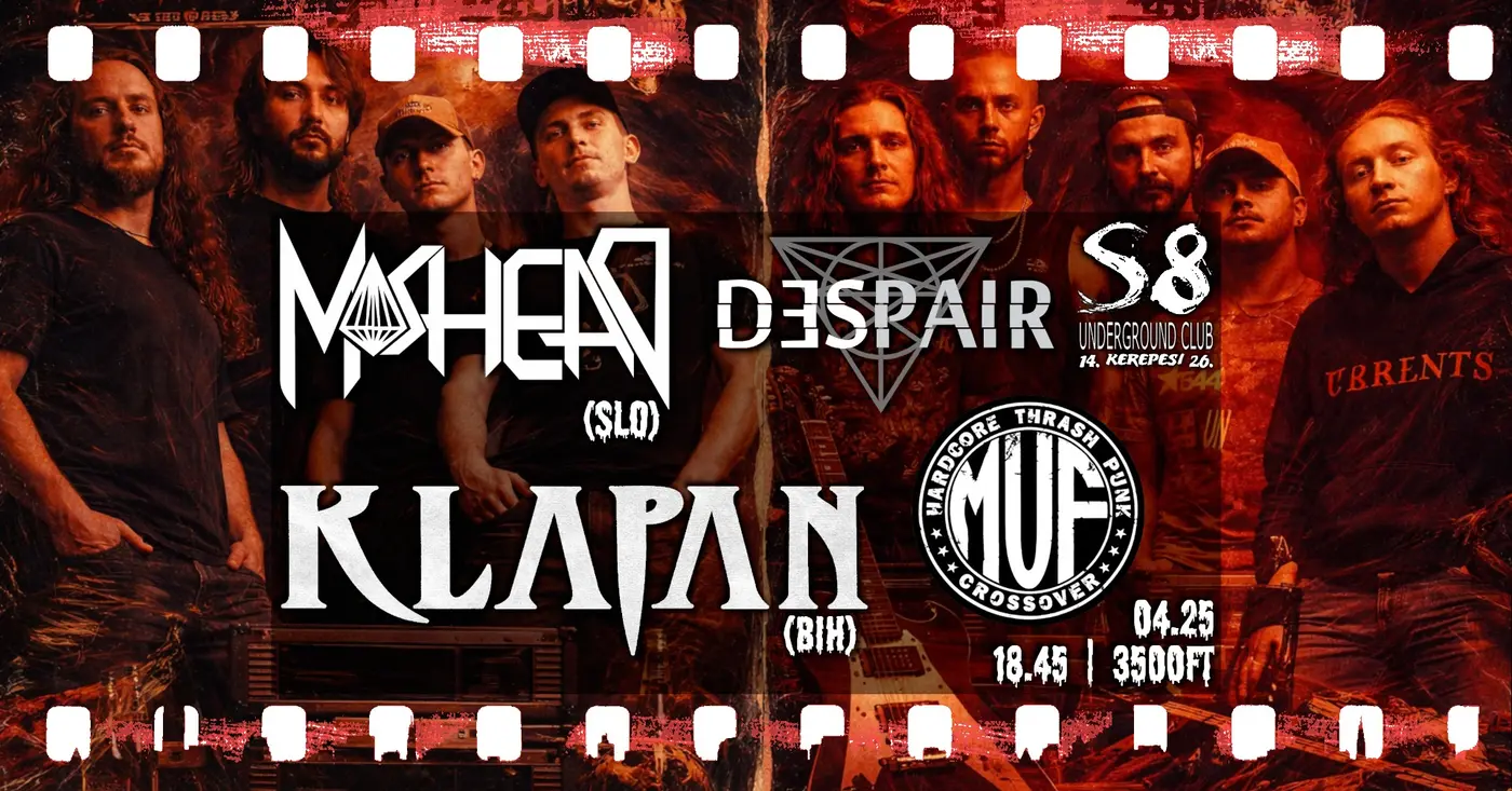 Moshead [SLO] | Klapan [BIH] | Despair | M.U.F.