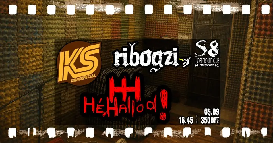 Hé, Hallod! | Keinespecial | Ribogzi koncert Budapesten – S8 Underground Club