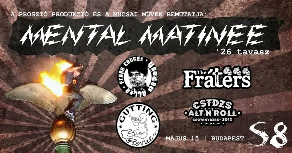 Mental Matinee koncert Budapesten (S8 Underground Club)