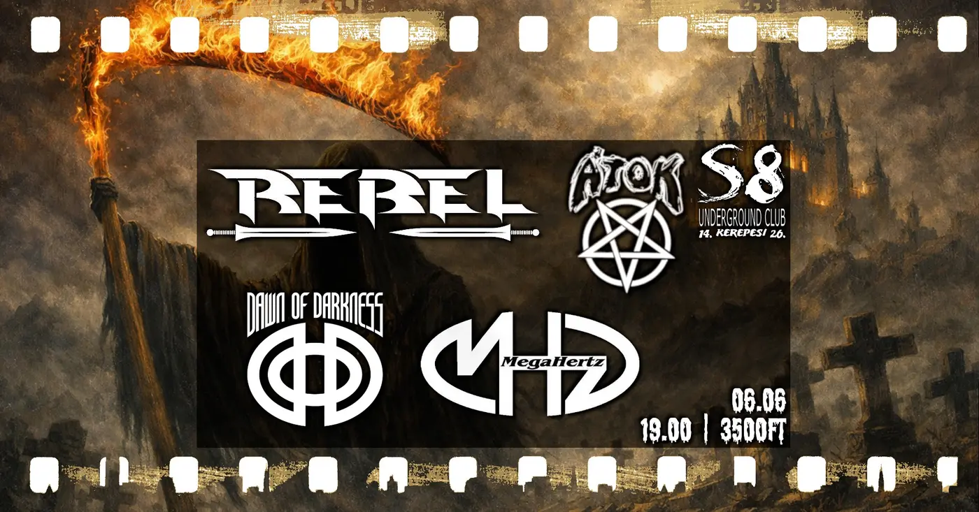 Rebel | Átok | MegaHertz | Dawn of Darkness koncert Budapesten (S8 Underground Club)