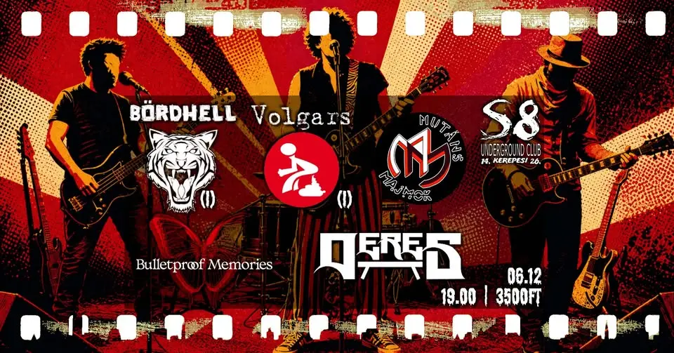 Bördhell [I] | The Volgars [I] | Bulletproof Memories | Deres | Mutáns Majmok koncert Budapesten (S8 Underground Club)