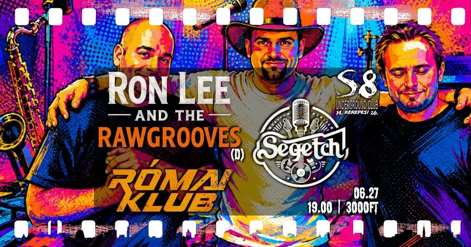 Ron Lee and the Rawgrooves | Segetch | Római Klub koncert Budapesten (S8 Underground Club)