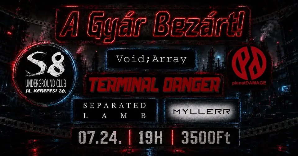 A Gyár Bezárt! koncert Budapesten (S8 Underground Club)