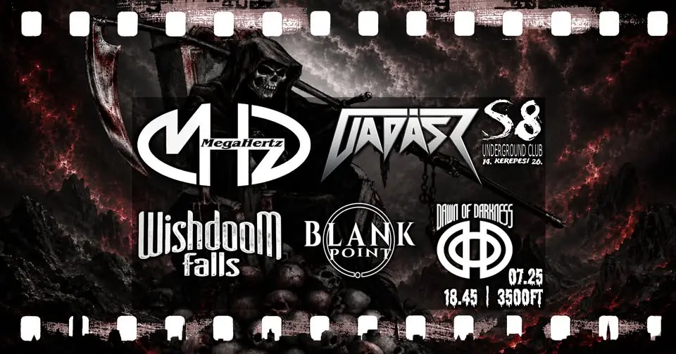 Dawn Of Darkness | Wishdoom Falls | MegaHertz | Vadász | Blank Point koncert Budapesten (S8 Underground Club)