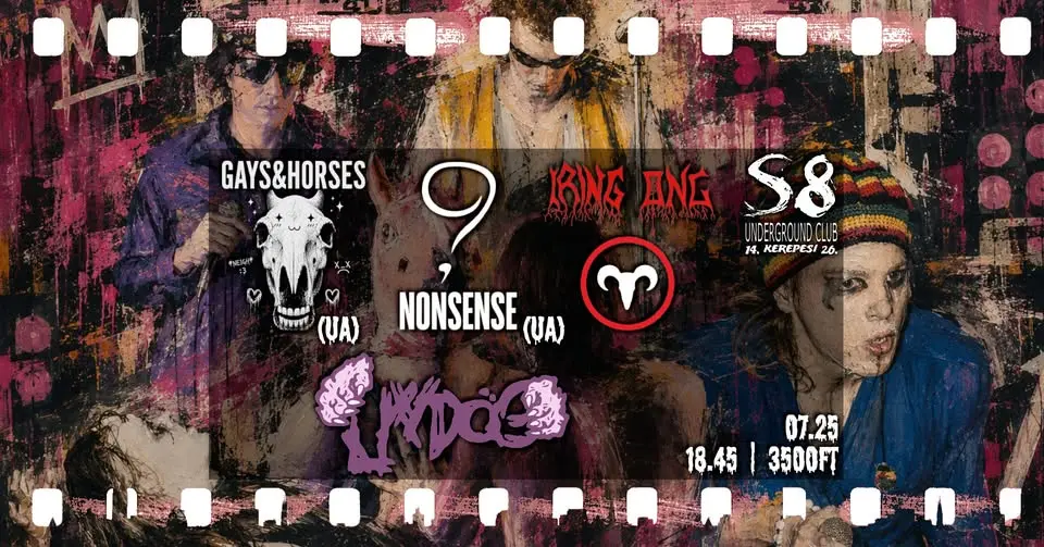 Gays and Horses [UA] | Nonsense [UA] | Undög | Iring Ong koncert Budapesten (S8 Underground Club)