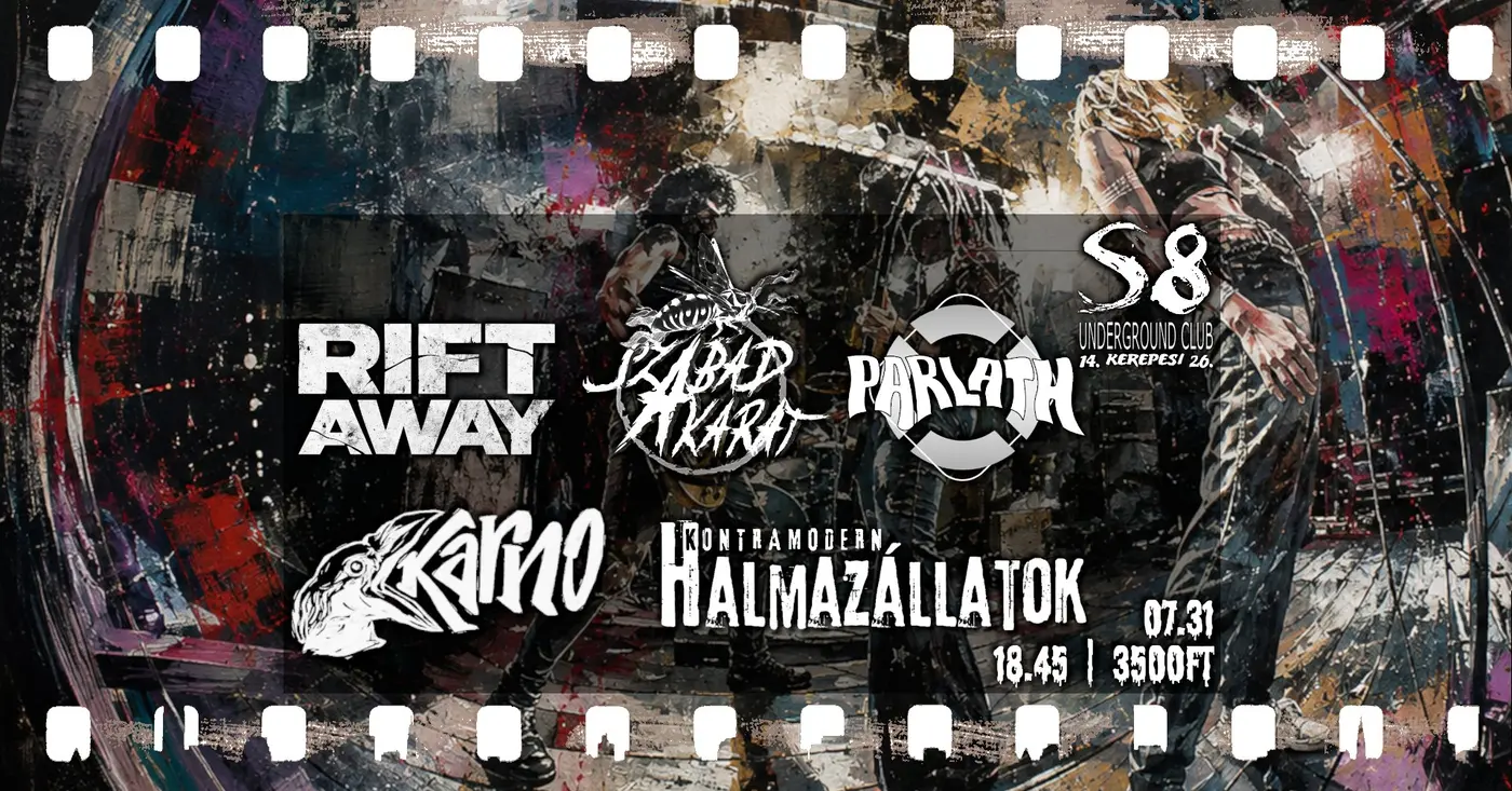 Karno | Kontramodern Halmazállatok | Parlath | Rift Away | Szabadakarat koncert Budapesten (S8 Underground Club)