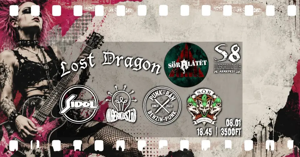 Lost Dragon | Söralátét | Sidol | Ingerküszöb | S.Ö.R. | Punk-Bán koncert Budapesten (S8 Underground Club)