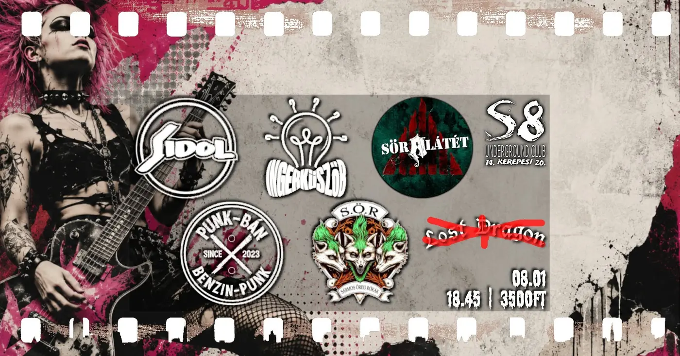 Söralátét | Sidol | Ingerküszöb | S.Ö.R. | Punk-Bán |  L̷o̷s̷t̷ ̷D̷r̷a̷g̷o̷n̷ koncert Budapesten (S8 Underground Club)