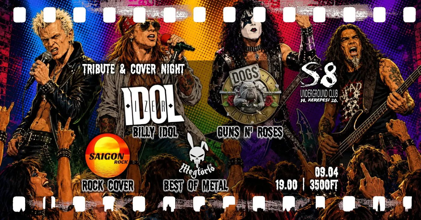 Tribute & Cover Night koncert Budapesten (S8 Underground Club)