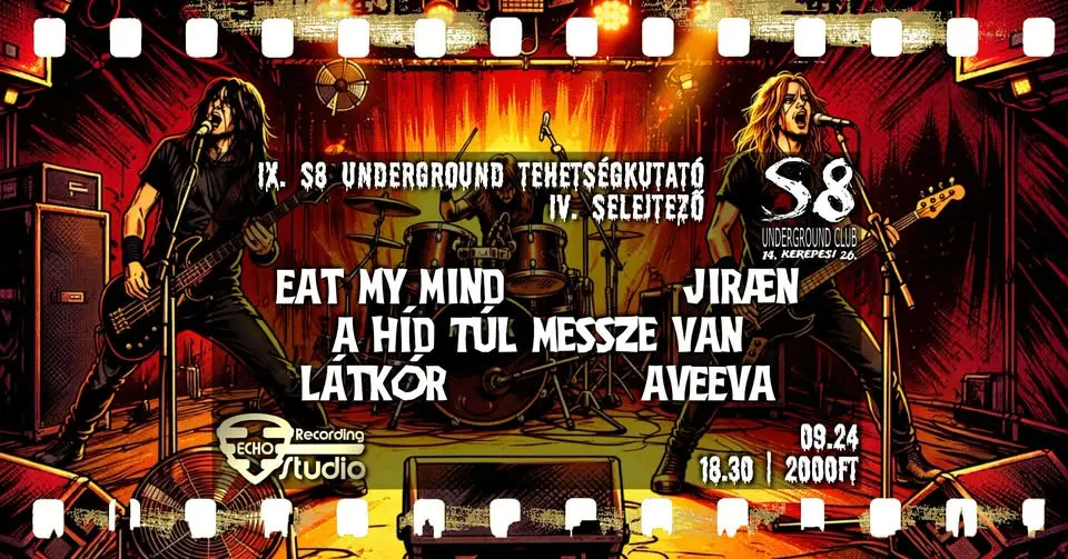 IX. S8 Underground Tehetségkutató - IV. Selejtező koncert Budapesten – S8 Underground Club