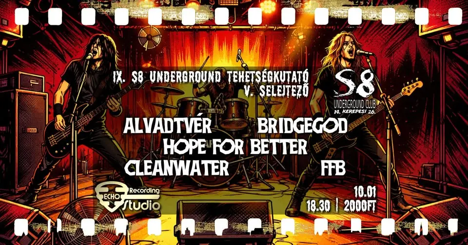 IX. S8 Underground Tehetségkutató - V. Selejtező koncert Budapesten (S8 Underground Club)