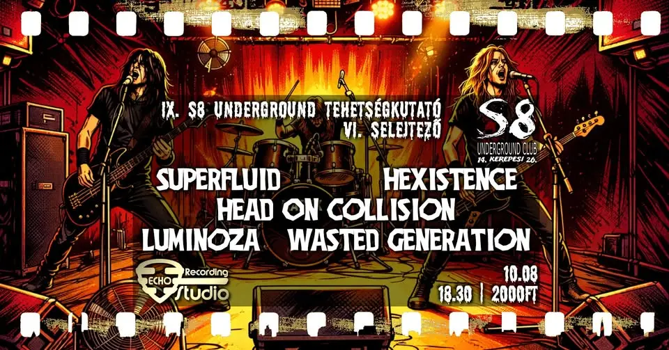 IX. S8 Underground Tehetségkutató - VI. Selejtező koncert Budapesten (S8 Underground Club)