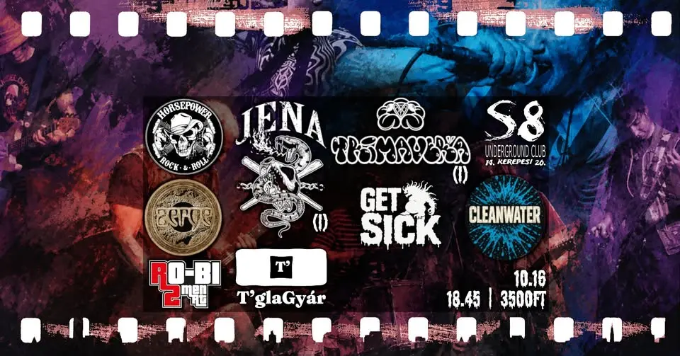 Jena [I] | Micymyao [I] | Horsepower | GetSick | Zerge | T'glaGyár | Cleanwater | RoBi2Men Rt. - S8 koncert Budapesten (S8 Underground Club)