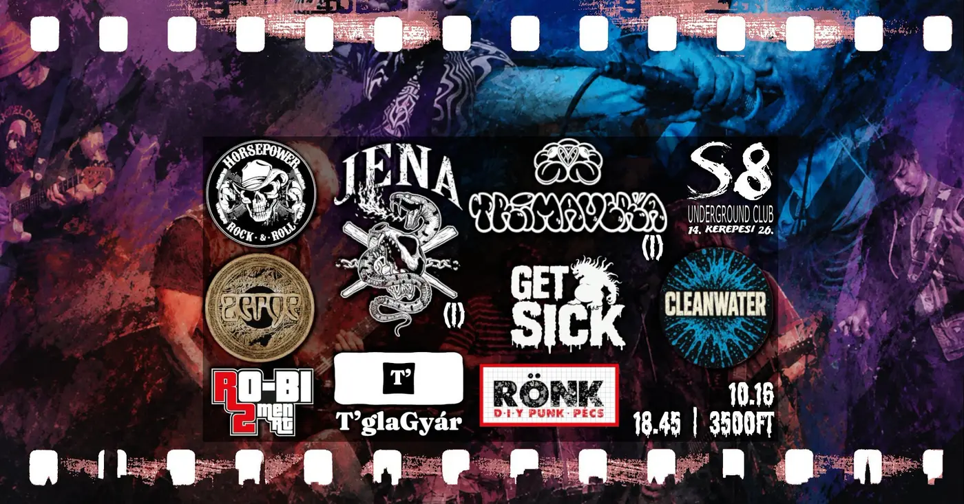 Jena [I] | Micymyao [I] | HorsePW | GetSick | Zerge | TglaGyár | Cleanwater | RoBi2Men | Rönk - S8 koncert Budapesten (S8 Underground Club)
