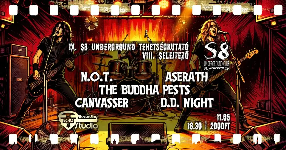IX. S8 Underground Tehetségkutató - VIII. Selejtező koncert Budapesten (S8 Underground Club)
