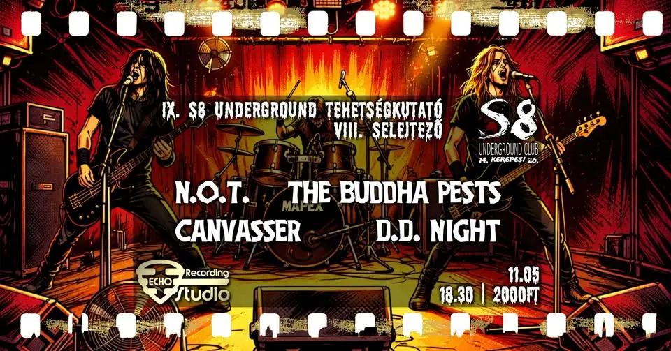 IX. S8 Underground Tehetségkutató - VIII. Selejtező koncert Budapesten (S8 Underground Club)