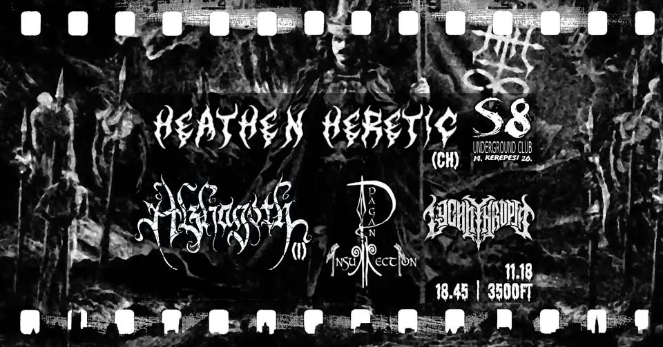 Heathen Heretic [CH] | Alzhagoth [I] |  Pagan Insurrection | Lycanthropia koncert Budapesten (S8 Underground Club)
