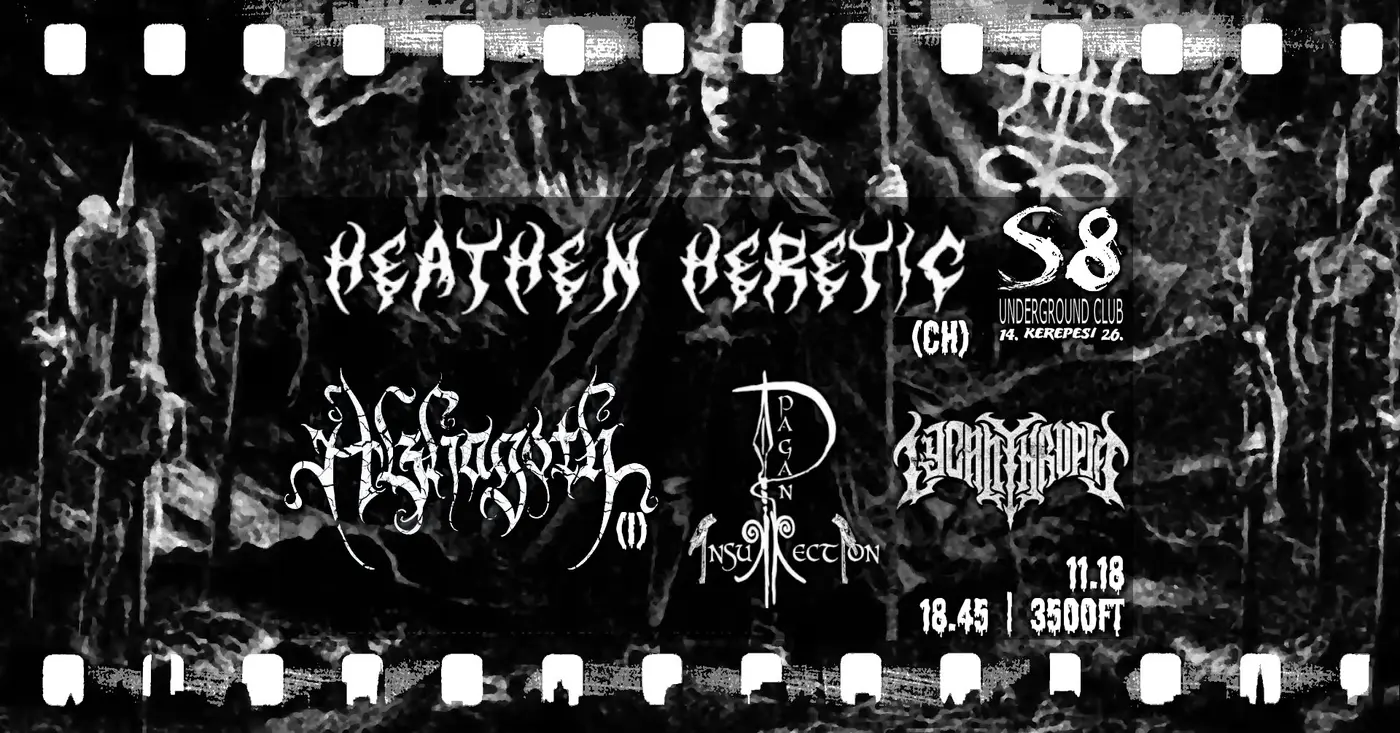 Heathen Heretic [CH] | Alzhagoth [I] |  Pagan Insurrection | Lycanthropia koncert Budapesten (S8 Underground Club)