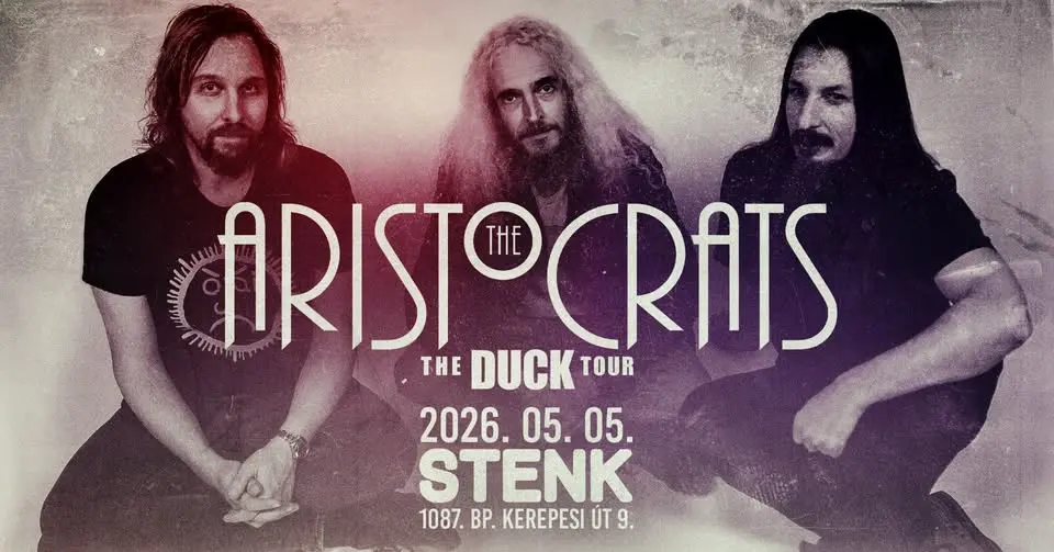 The Aristocrats koncert Budapesten – Stenk