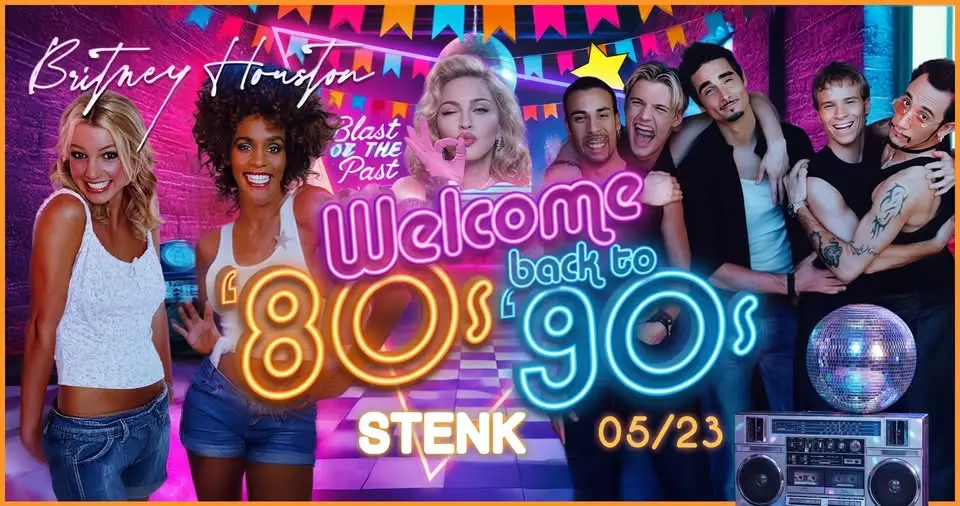 Welcome Back to 80s 90s ultimate Retro Party • STENK • 05.23. koncert Budapesten (Stenk)