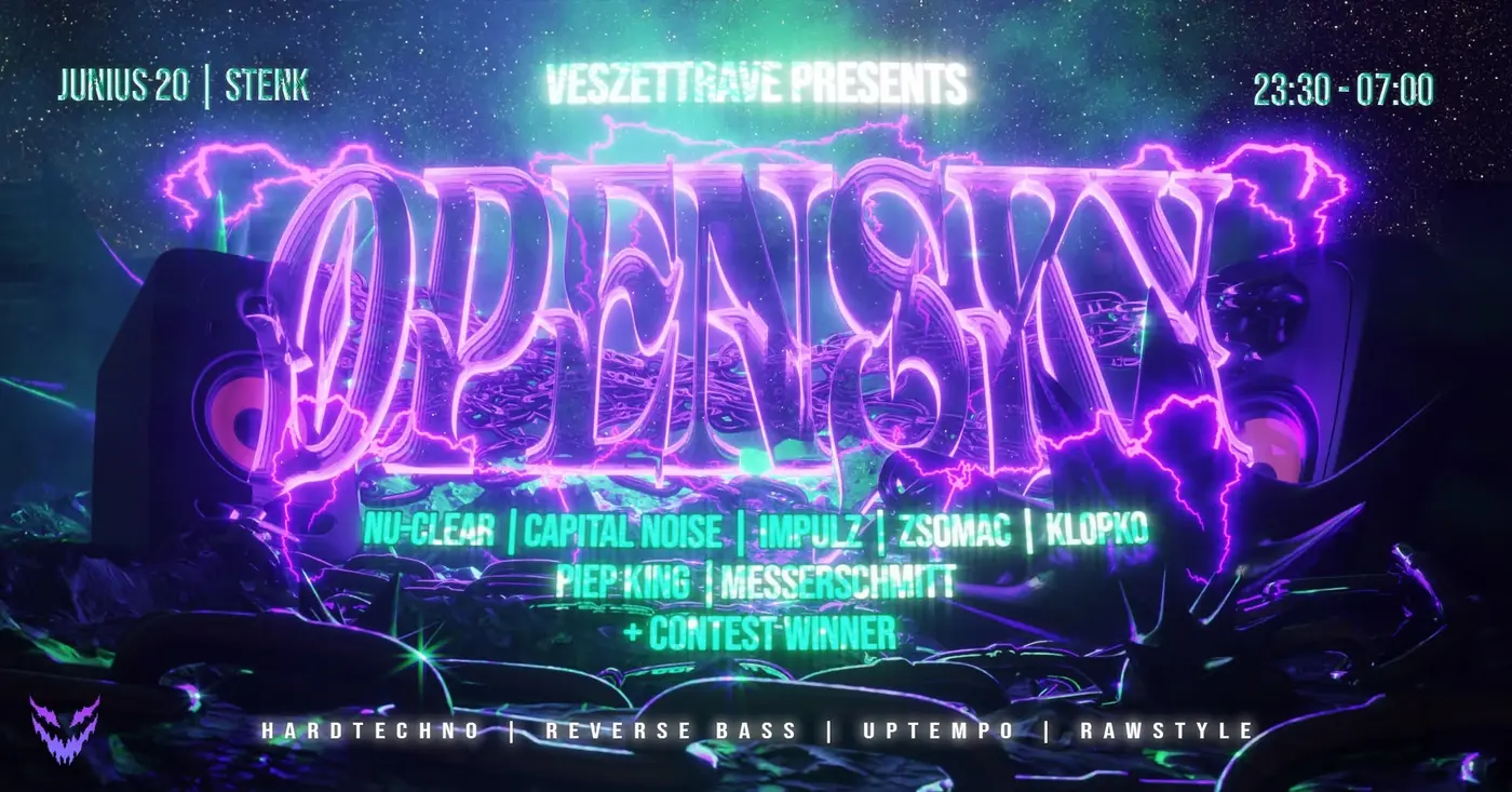 Veszett Rave presents: OPENSKY szabadtéri koncert Budapesten