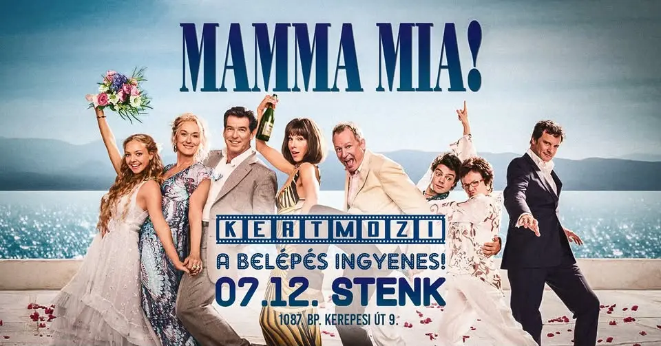 Mamma Mia! - Kertmozi // Budapest, Stenk 07.12. koncert Budapesten (Stenk)