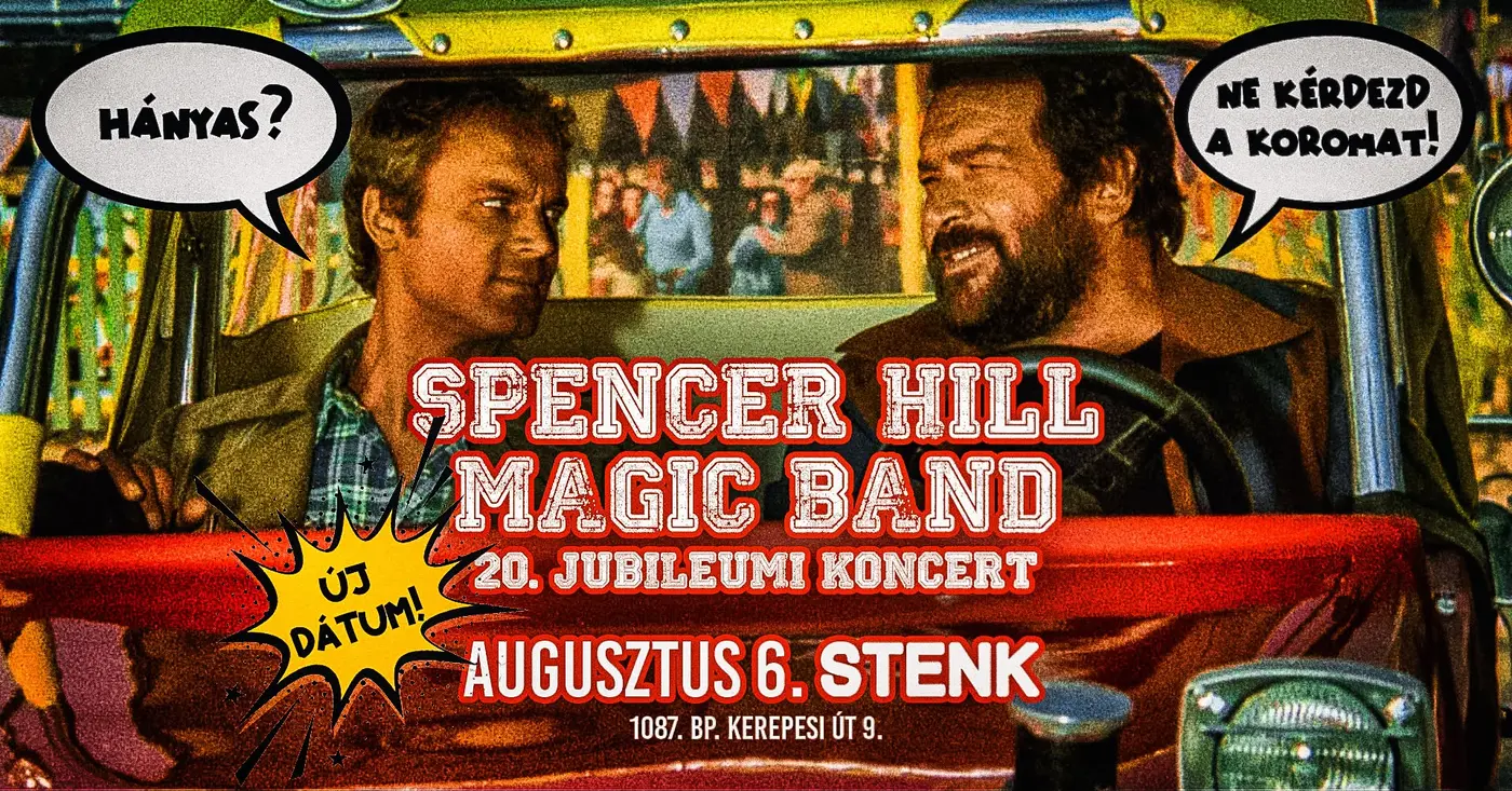 Új időpont! Spencer Hill Magic Band 20. jubileumi koncert koncert Budapesten (Stenk)