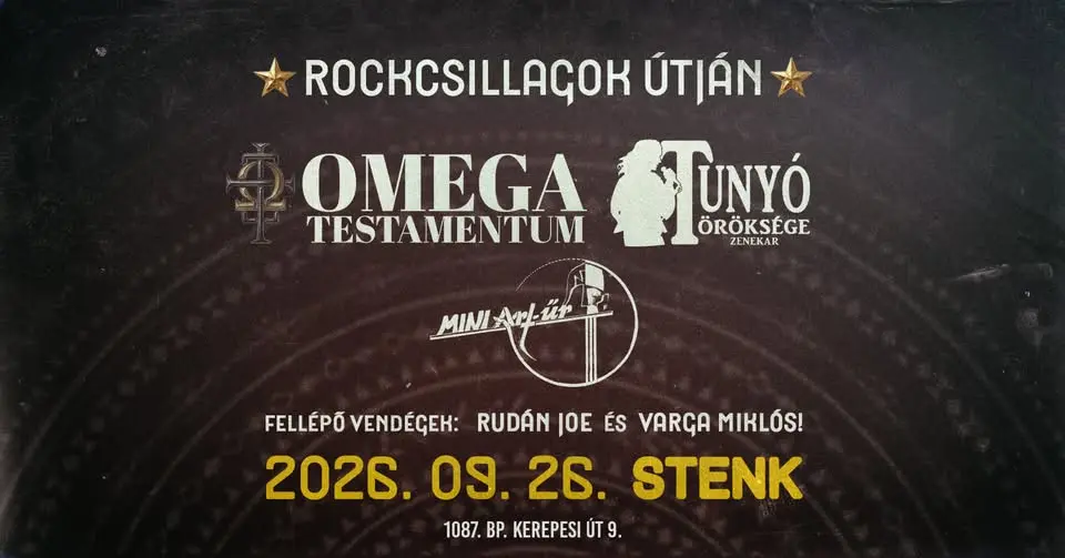 Rockcsillagok Útján ⭐️ Tunyó Öröksége, Omega Testamentum, Mini Art-űr ⭐️ STENK koncert Budapesten (Stenk)
