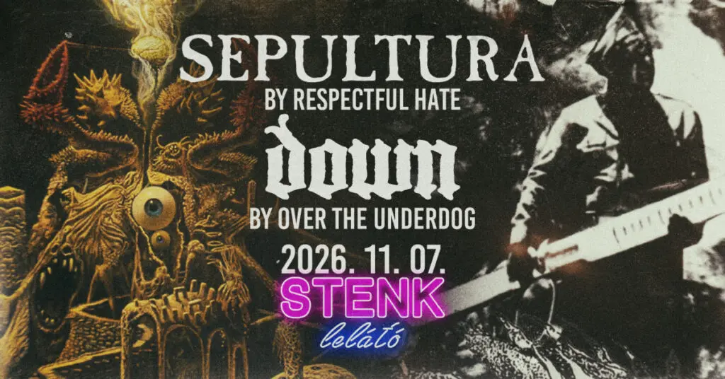 Sepultura + Down tribute – Respectful Hate, Over The Underdog – STENK Lelátó koncert Budapesten (Stenk)