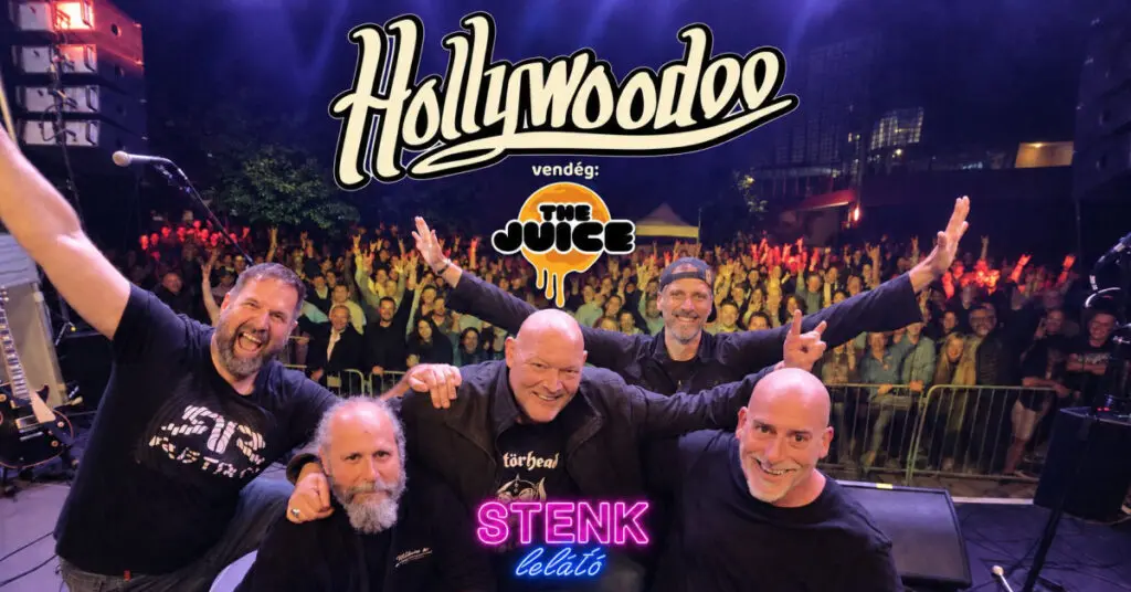 Hollywoodoo, vendég: The Juice – STENK Lelátó koncert Budapesten (Stenk)