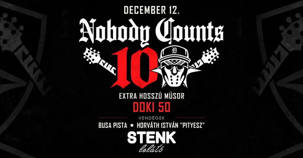 NOBODY COUNTS 10 / DOKI 50 – STENK Lelátó koncert Budapesten (Stenk)