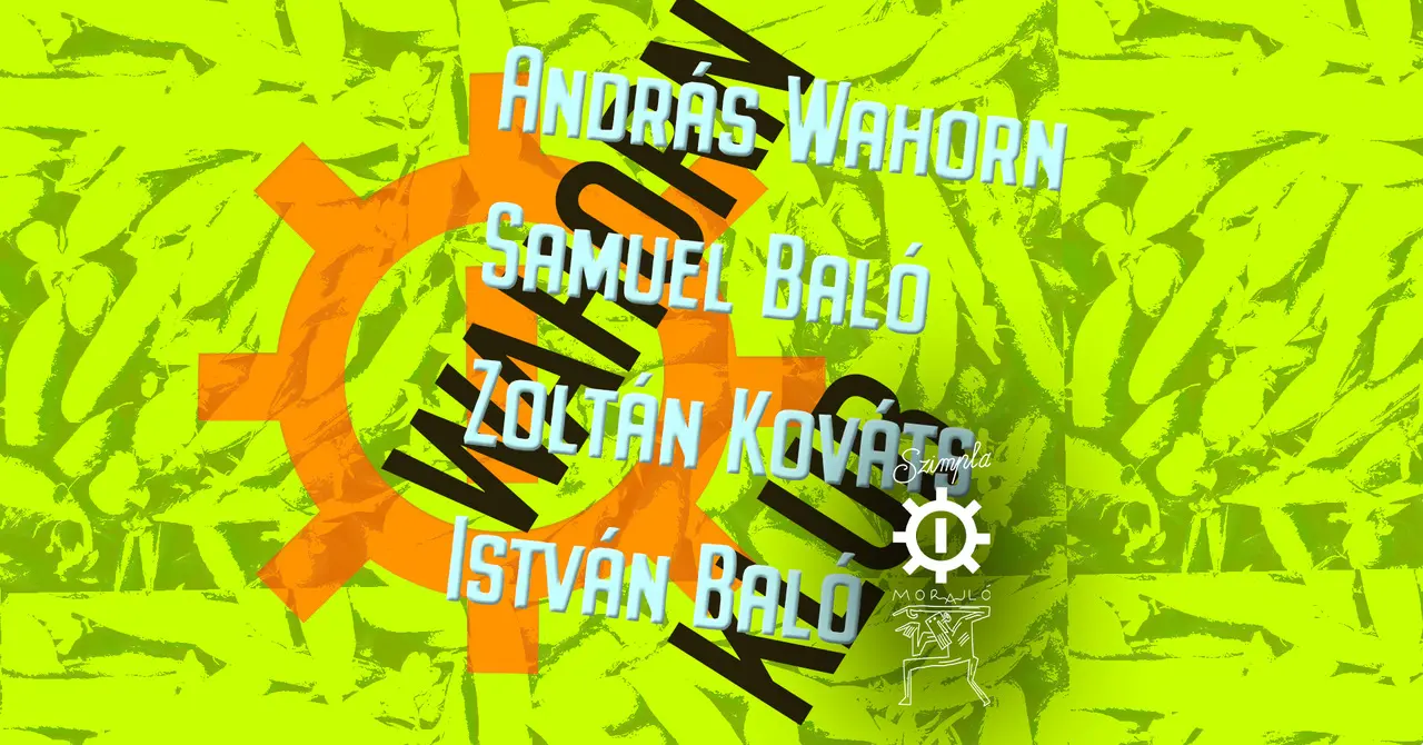 WAHORN KLUB - music for the brave tourists @Szimpla 2026.05.07. koncert Budapesten (Szimpla)