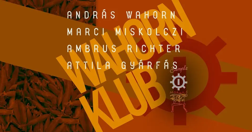 WAHORN KLUB - music for the brave tourists @Szimpla 2026.05.14. koncert Budapesten (Szimpla)