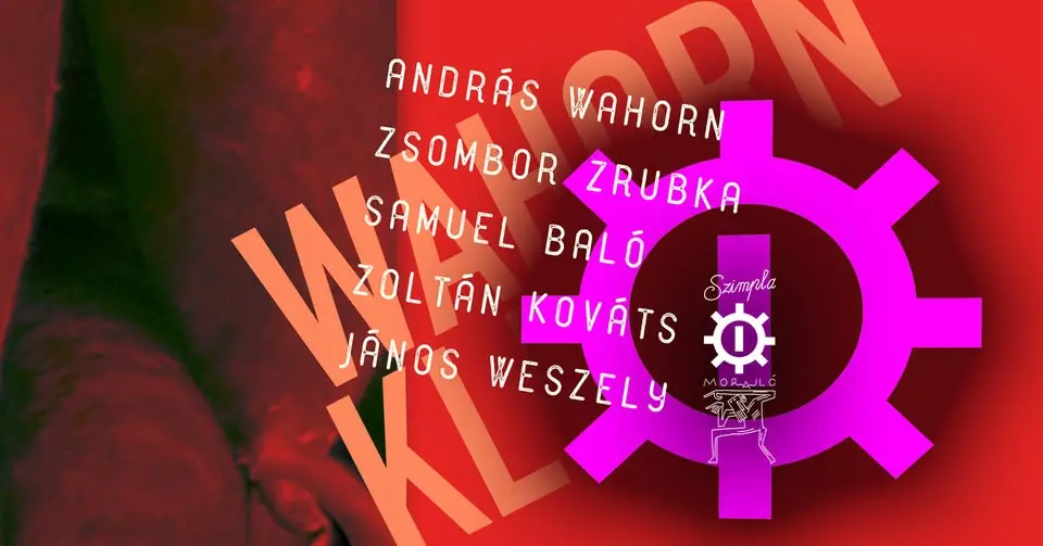WAHORN KLUB - music for the brave tourists @Szimpla 2026.05.28. koncert Budapesten (Szimpla)