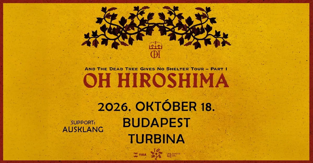 OH HIROSHIMA, ausklang koncert Budapesten (Turbina Budapest)