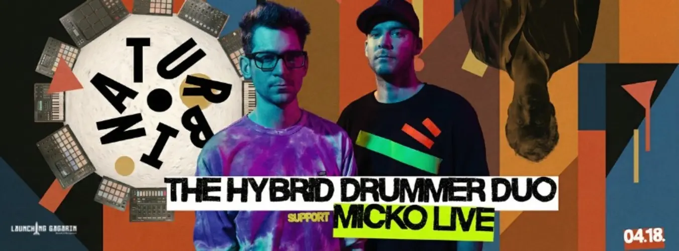 The Hybrid Drummer Duo + support: Micko